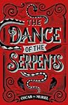 The Dance of the Serpents