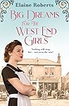Big Dreams for the West End Girls (The West End Girls, 2)