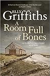 A Room Full of Bones (Ruth Galloway, #4)