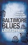 Baltimore Blues (Tess Monaghan, #1)