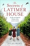 The Secrets of Latimer House
