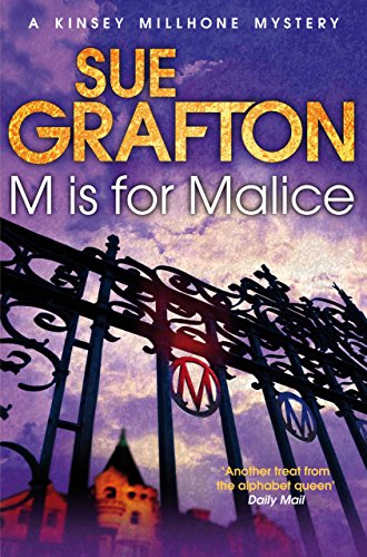 M Is For Malice (Kinsey Millhone, #13)