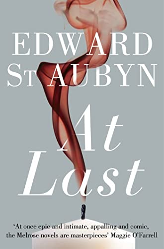 At Last (Patrick Melrose, #5)