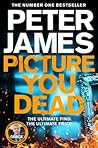 Picture You Dead (Roy Grace, #18)