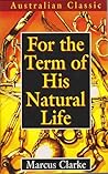 For the Term of His Natural Life