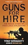 Guns For Hire: The Inside Story Of Freelance Soldiering
