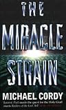 The Miracle Strain