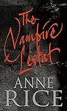 The Vampire Lestat (The Vampire Chronicles, #2)