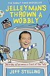 Jelleyman's Thrown a Wobbly: Saturday Afternoons in Front of the Telly