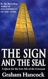 The Sign and the Seal : Quest for the Lost Ark of the Covenant