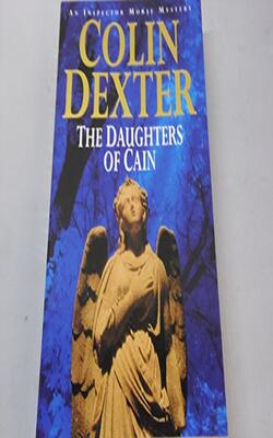 The Daughters of Cain (Inspector Morse, #11)
