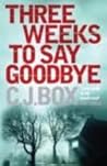 Three Weeks to Say Goodbye