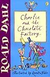 Charlie and the Chocolate Factory (Charlie Bucket, #1)