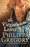 The Virgin's Lover (The Plantagenet and Tudor Novels, #13)