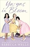 Ya-Yas in Bloom
