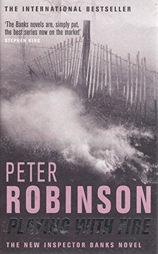 Playing with Fire (Inspector Banks, #14) by Peter Robinson