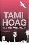 Kill the Messenger