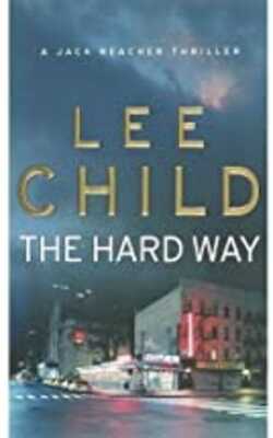 The Hard Way (Jack Reacher, #10)
