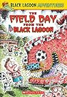 The Field Day from the Black Lagoon