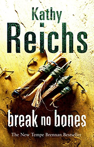 Break No Bones (Temperance Brennan, #9)