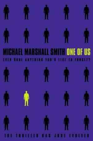 One Of Us by Michael Marshall Smith
