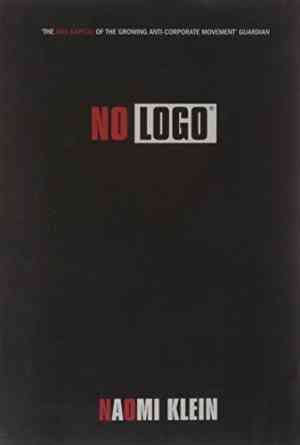 No Logo: No Space, No Choice, No Jobs