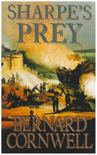 Sharpes Prey: Richard Sharpe and the Expedition to Copenhagen, 1807