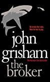 The Broker by Grisham, John