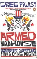 Armed Madhouse