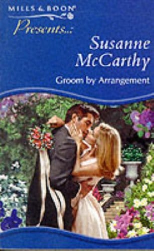 Groom by Arrangement (Presents) by McCarthy, Susanne
