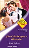 Lord Calthorpes Promise (Historical Romance: Regency)