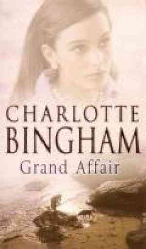 Grand Affair by Charlotte Bingham