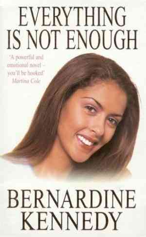 Everything is not Enough: A touching saga of the strength of love and hope