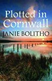 Plotted in Cornwall (Cornwall Mysteries) by Bolitho, Janie