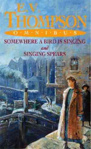 Somewhere a Bird Is Singing / Singing Spears