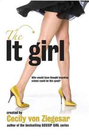 The It Girl (It Girl, #1)