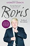 Boris: The Rise of Boris Johnson. Andrew Gimson by Gimson, Andrew