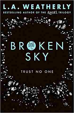 Broken Sky (The Broken Trilogy, #1)