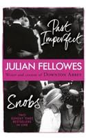 Snobs & Past Imperfect