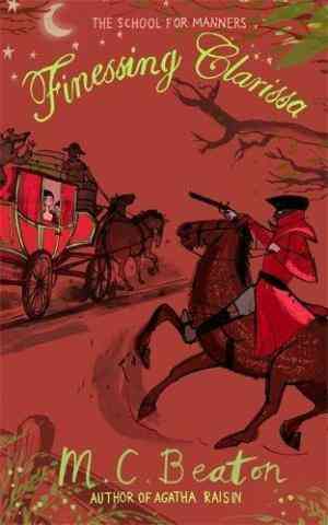 Finessing Clarissa (The School for Manners, #4)