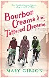 Bourbon Creams and Tattered Dreams (The Factory Girls)