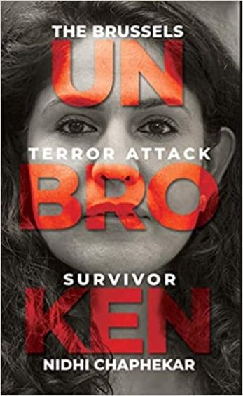Unbroken : The Brussels Terror Attack Survivor Paperback
