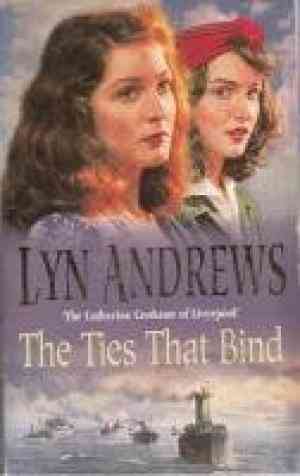 The Ties that Bind by Lyn Andrews