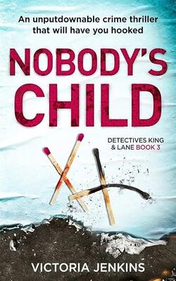 Nobodys Child by VICTORIA. JENKINS