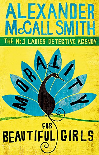 Morality for Beautiful Girls (No. 1 Ladies' Detective Agency, #3)