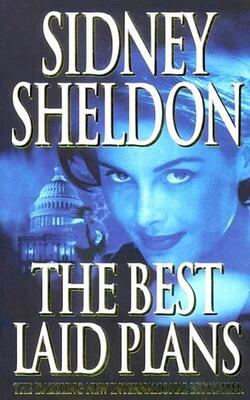 The Best Laid Plans by Sidney Sheldon