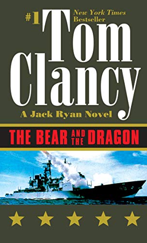 The Bear and the Dragon (John Clark, #3)