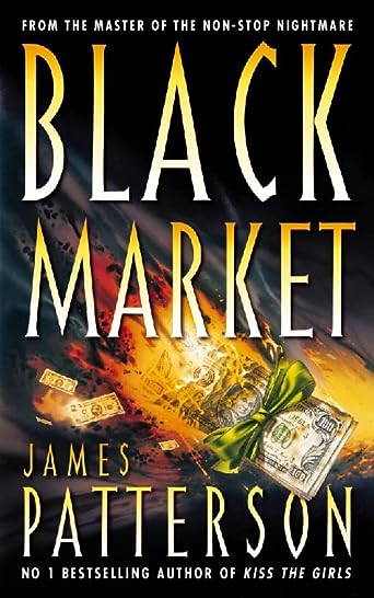 Black Market by James Patterson