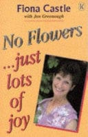No Flowers ... Just Lots of Joy