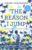The Reason I Jump: One Boys Voice from the Silence of Autism